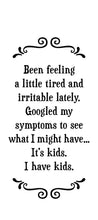 Load image into Gallery viewer, Scrunchy Face Towel - I have kids
