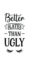 Load image into Gallery viewer, Scrunchy Face Towel - Better Late

