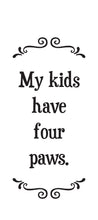 Charger l'image dans la galerie, Scrunchy Face Towel - My Kids have Four Paws
